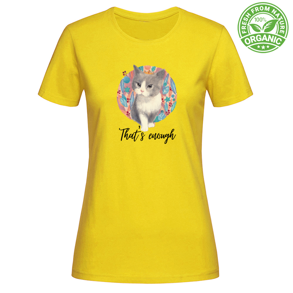 T-Shirt Woman Organic That's enough