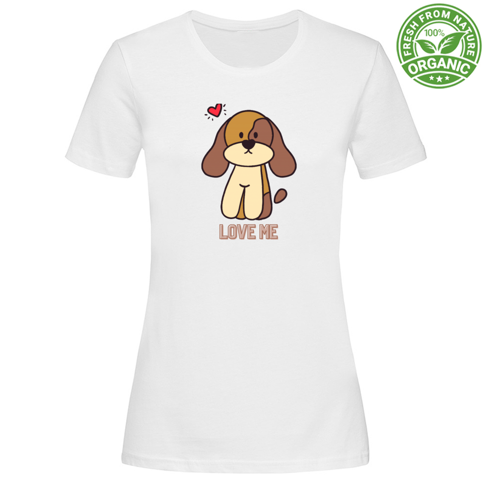 T-Shirt Woman Organic Love me dog