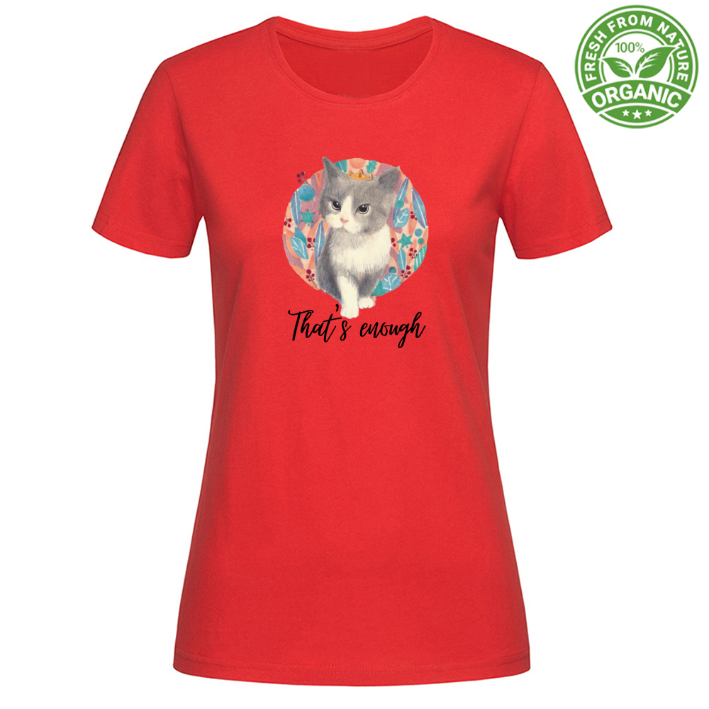 T-Shirt Woman Organic That's enough