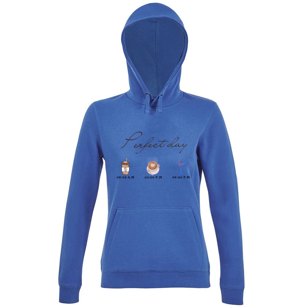 Hoodie Premium Women Perfect day