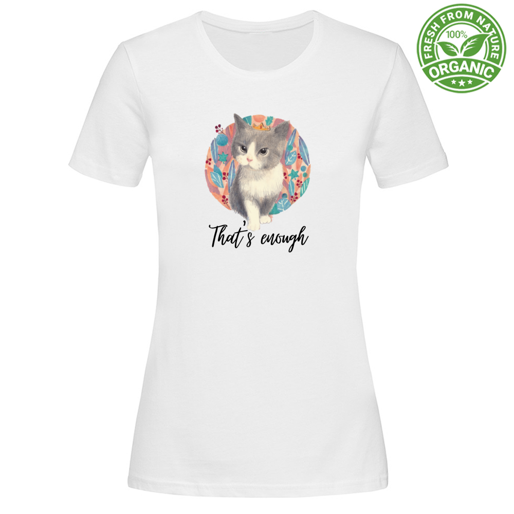 T-Shirt Woman Organic That's enough